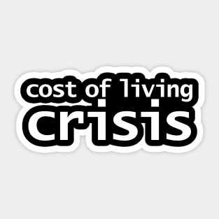 Cost of Living Crisis Typography Minimal White Text Sticker